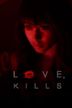 Love, Kills xx