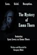 The Mystery of Emma Thorn | Drama