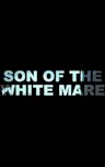 Son of the White Mare