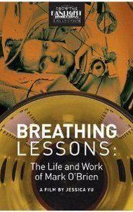 Breathing Lessons: The Life and Work of Mark O'Brien