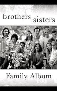 Brothers & Sisters: A Family Matter