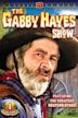 The Gabby Hayes Show