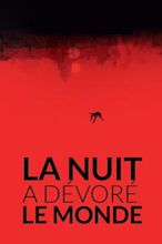 La nuit a dévoré le monde