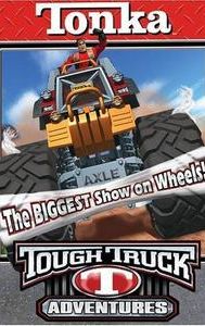 Tonka Tough Truck Adventures: The Biggest Show on Wheels