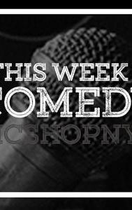 This Week in Comedy