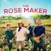 The Rose Maker