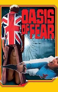 Oasis of Fear