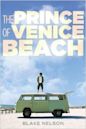 The Prince of Venice Beach