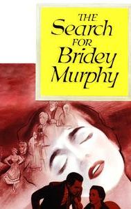 The Search for Bridey Murphy