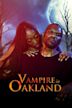 Vampire in Oakland