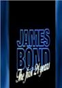 James Bond: The First 21 Years