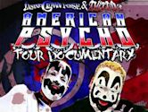 Insane Clown Posse & Twiztid's American Psycho Tour Documentary