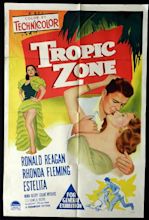 TROPIC ZONE 1953 Ronald Reagan RARE One sheet Movie poster - Moviemem ...