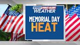 FIRST ALERT: Building heat and humidity through Memorial Day weekend