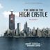 Man in the High Castle: Season 1 [Original Series Soundtrack]