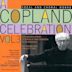 Copland Celebration Vol. 3