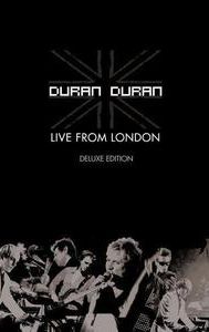 Duran Duran: Live from London