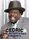 Cedric the Entertainer Presents