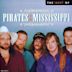 Best of the Pirates of the Mississippi