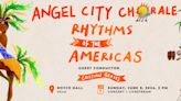 Angel City Chorale Announces RHYTHMS OF THE AMERICAS Spring Concert At UCLA's Royce Hall