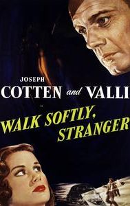 Walk Softly, Stranger