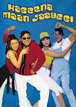 Haseena Maan Jaayegi Movie: Review | Release Date (1999) | Songs ...