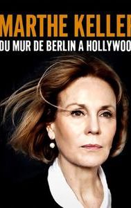 Marthe Keller du mur de Berlin à Hollywood