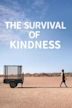 The Survival of Kindness