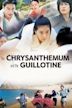 The Chrysanthemum and the Guillotine