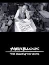 Herblock: The Black & the White