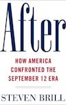 After: How America Confronted the September 12 Era