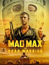 Mad Max 2: The Road Warrior