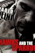 The Hawks and the Sparrows