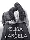 Elisa & Marcela