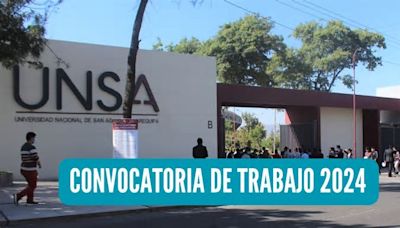 ¡Trabaja en la UNSA! Universidad ofrece más de 200 EMPLEOS con sueldos de hasta S/2.500: postula AQUÍ