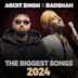 Arijit Singh X Badshah the Biggest Songs 2024