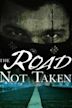 The Road Not Taken