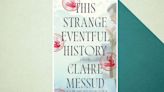 Claire Messud Writes Novels for a Different Century