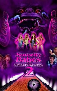 Sorority Babes in the Slimeball Bowl-O-Rama 2