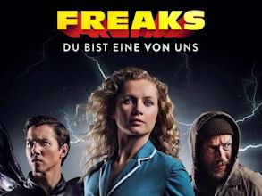 Freaks – Du bist eine von uns