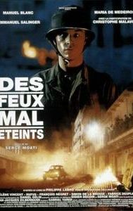 Des feux mal éteints