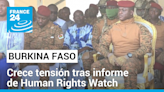 África 7 días - Burkina Faso censura medios occidentales tras divulgar informe de HRW sobre ejecuciones de civiles