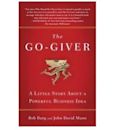 The Go-Giver: A Little Story About a Powerful Business Idea