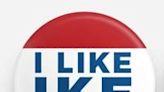 Large-scale I Like Ike Button debuting in June