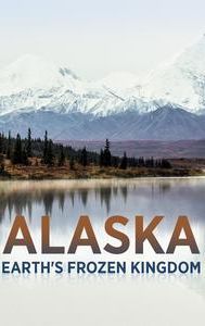 Alaska: Earth's Frozen Kingdom