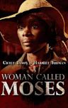 A Woman Called Moses