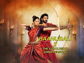 Baahubali 2: The Conclusion