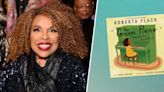 Roberta Flack's dad found her 1st piano in a junkyard. It changed her life