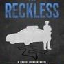 The Reckless (Bruno Johnson, #6)