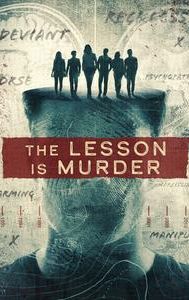 The Lesson Is Murder